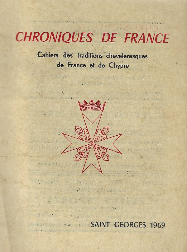 CAHIERS DES TRADITIONS CHEVALERESQUES DE FRANCE ET DE CHYPRE