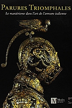 PARURES TRIOMPHALES Le manierisme dans lart de l armure italienne