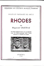 VILLES ET PAYSAGES DE GRECE RHODES AVEC 116 PHOTOGRAPHIES HORS TEXTE