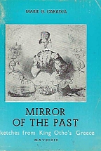 MIRROR OF THE PAST SKETCHES FROM KING OTHO�S GREECE